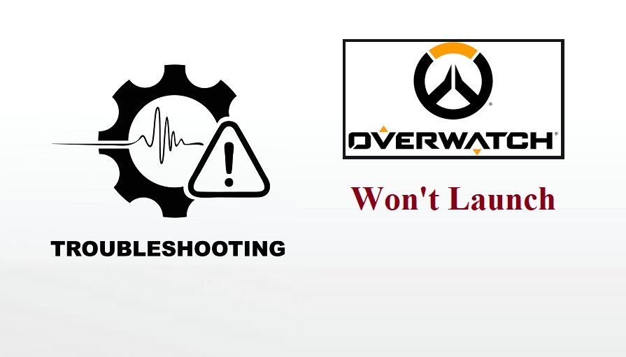 Overwatch Would Not Launch