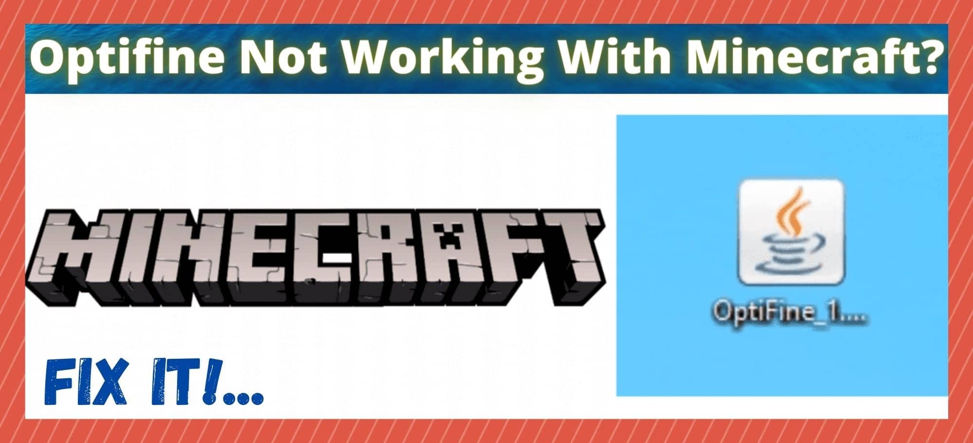 Optifine Not Working Minecraft