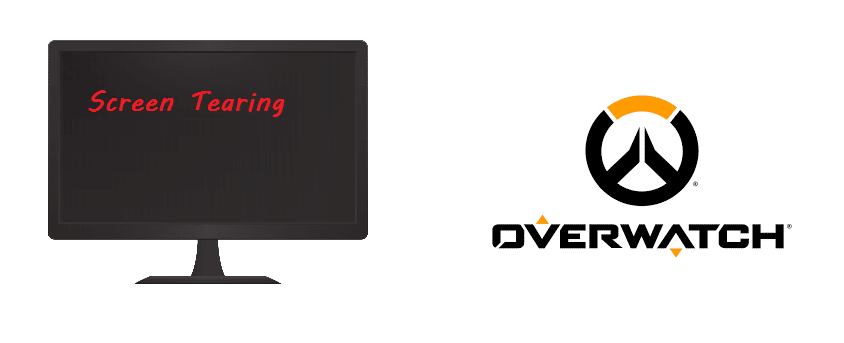 overwatch screen tearing