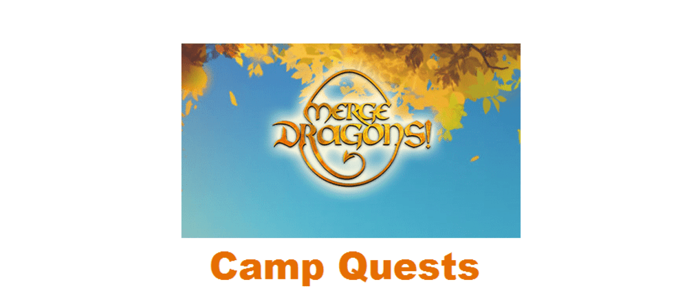 merge dragons camp quests