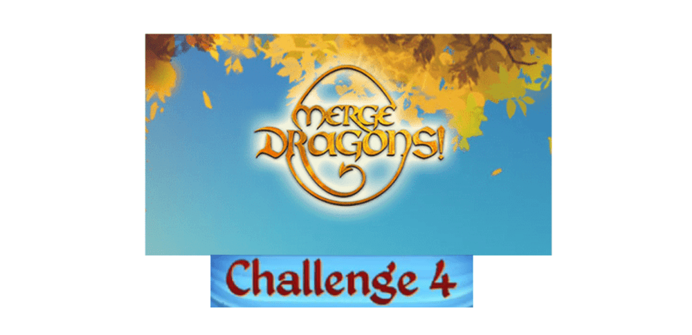 merge dragons challenge 4