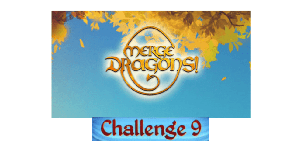 merge dragons challenge 9