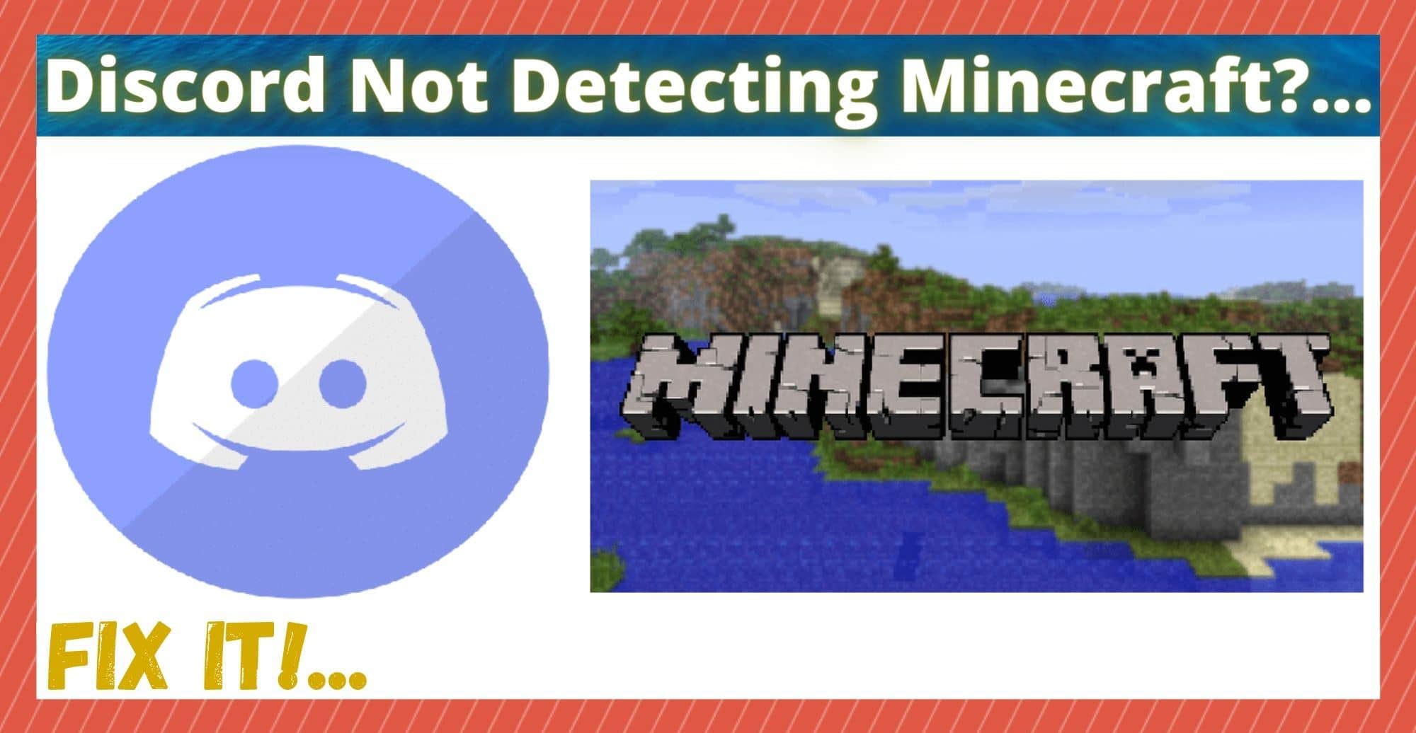 Discord Not Detecting Minecraft