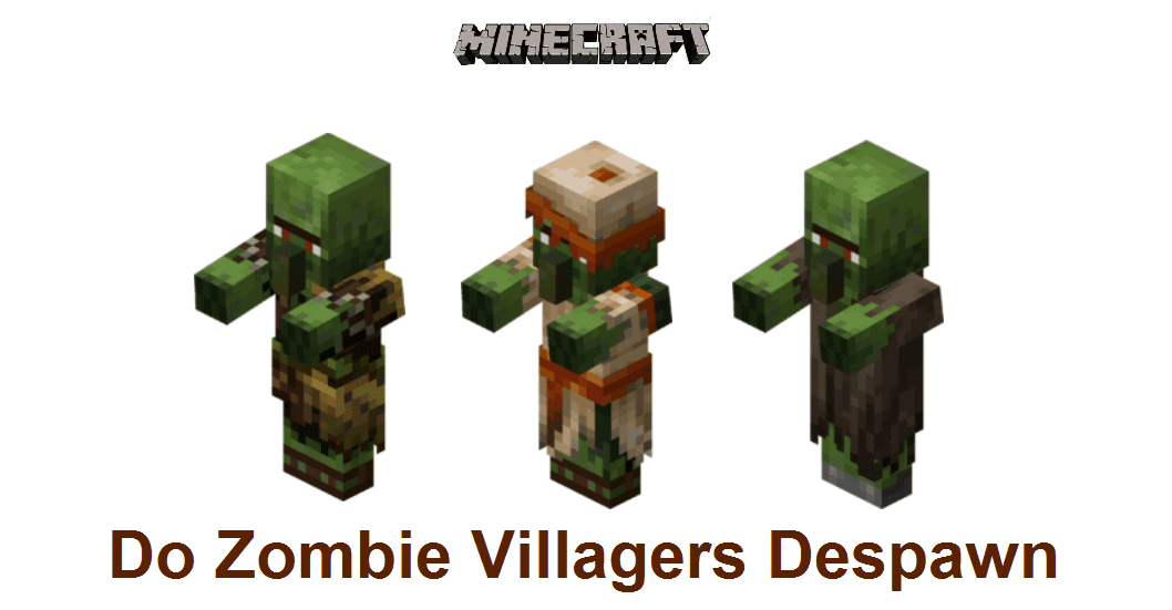 Do Zombie Villagers Despawn In Minecraft Explained West Games