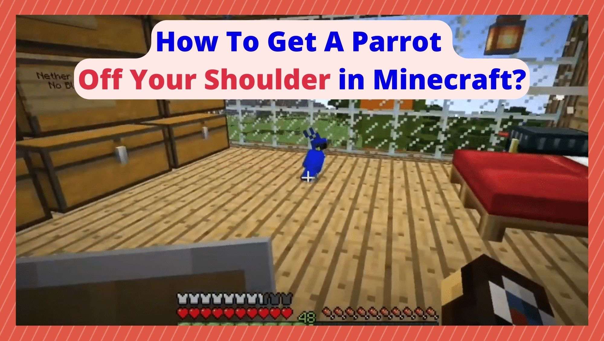 How To Get A Parrot Off Your Shoulder in Minecraft