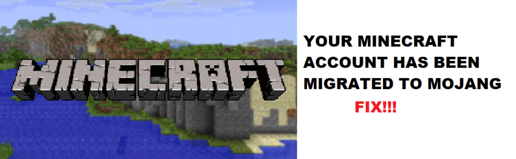 minecraft error! your minecraft account has already been migrated to a mojang ac