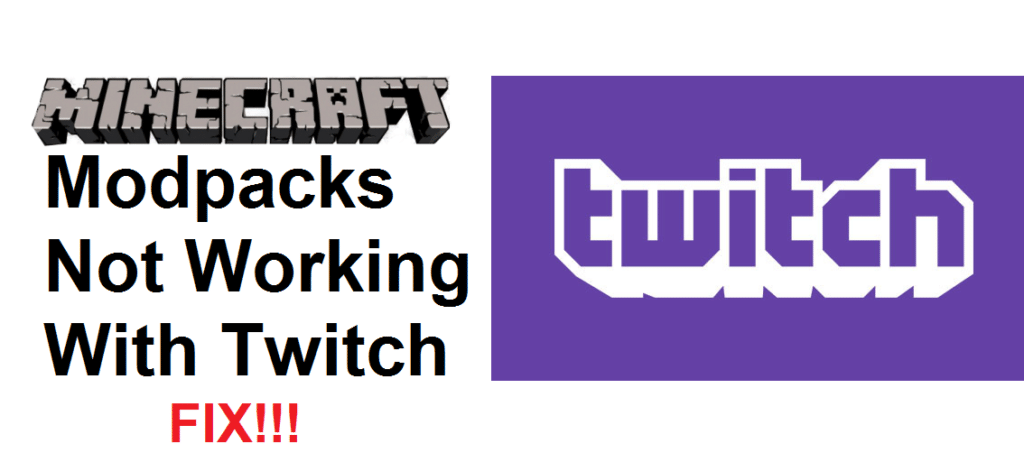 twitch minecraft modpacks not working
