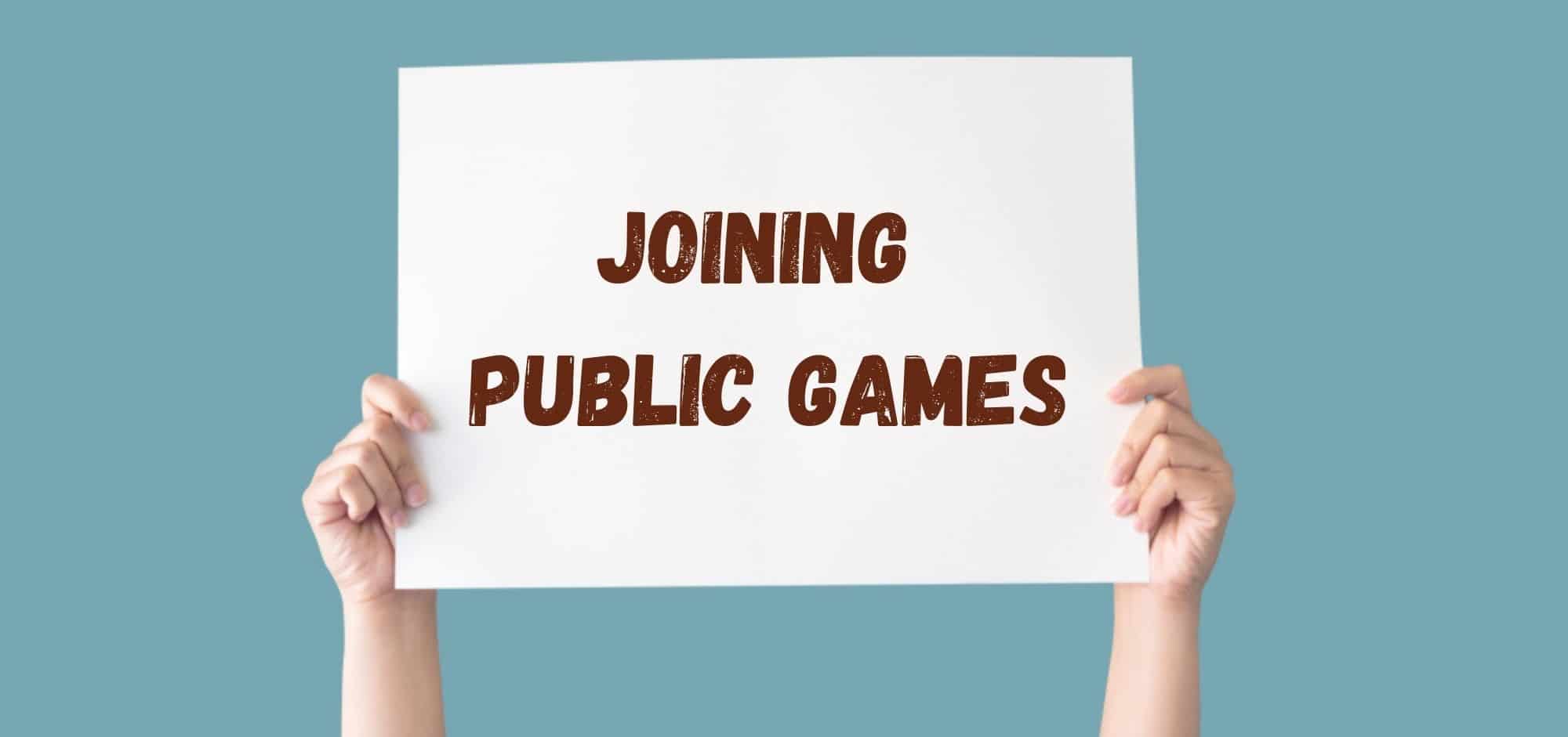 Joining public games