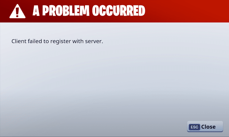 client failed to register with server fortnite