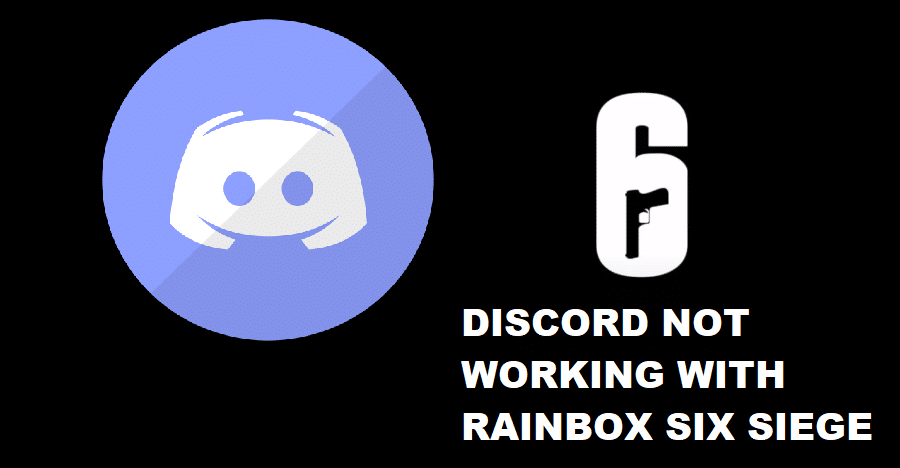 discord not working with rainbow six siege