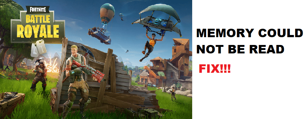 Fortnite The Memory Could Not Be Read 3 Ways To Fix Fortnite Memory Could Not Be Read West Games