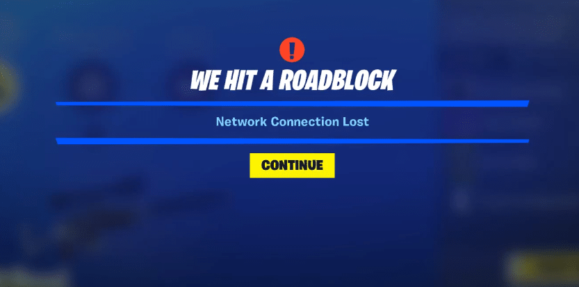 When You Get Smacked In Fortnite 2 Ways To Fix Fortnite We Hit A Roadblock Error West Games