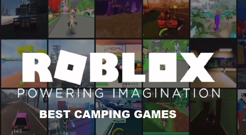 roblox camping games