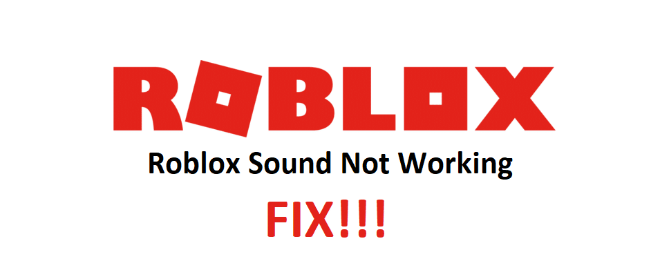 Roblox Sound Not Working 3 Ways To Fix West Games - roblox audio help