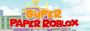 super paper roblox