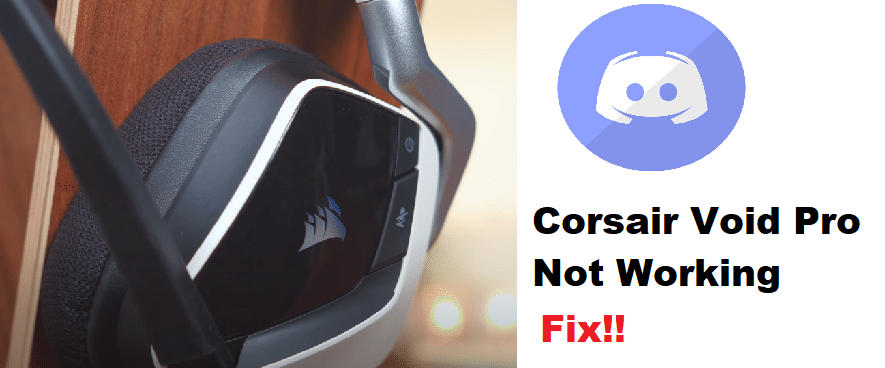 corsair void mic not working with discord