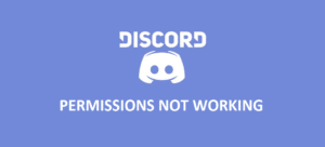 Discord Permissions Not Working: 3 Ways To Fix - West Games