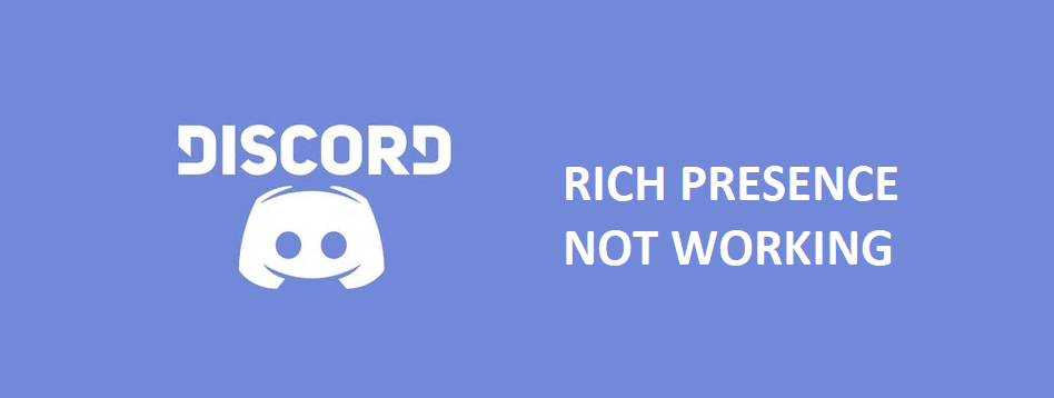 3 Ways To Fix Discord Rich Presence Not Working West Games