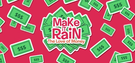 make it rain