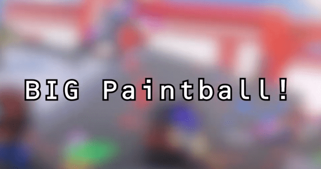 Big Paintball