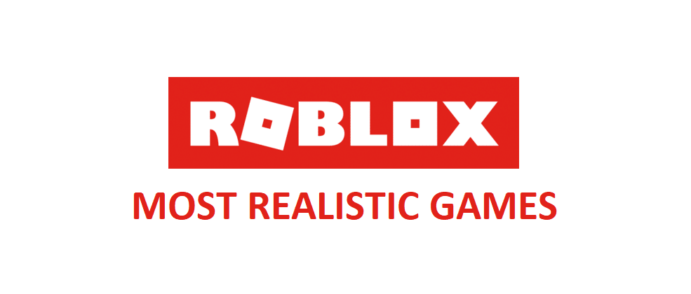 5 Most Realistic Roblox Games That You Need To Play West Games - most graphical roblox game