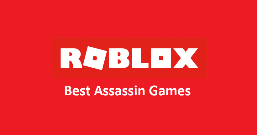 roblox assassin games