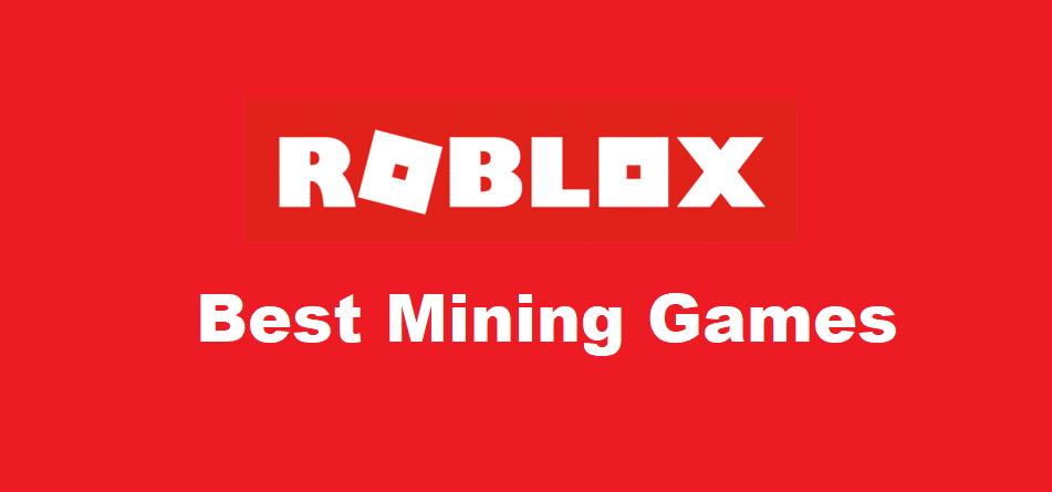 roblox mining games