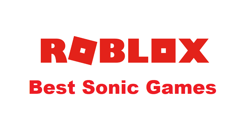 sonic roblox games