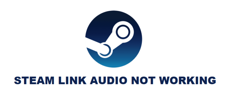 Steam Link Audio Not Working 768x347 