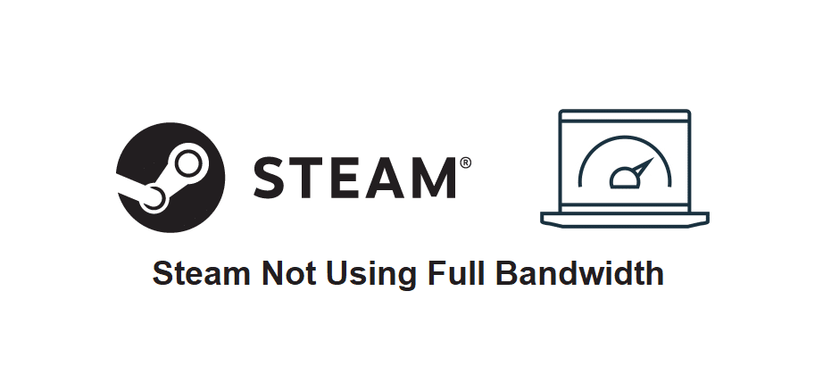 steam not using full bandwidth