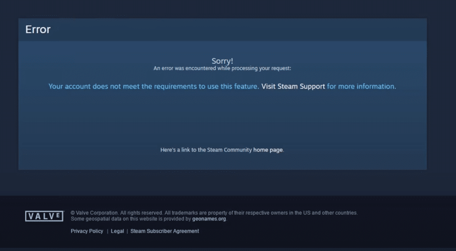 steam your account does not meet the requirements to use this feature