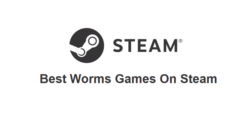 best worms games on steam