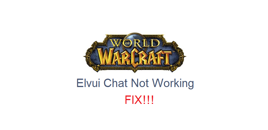 elvui chat not working wow