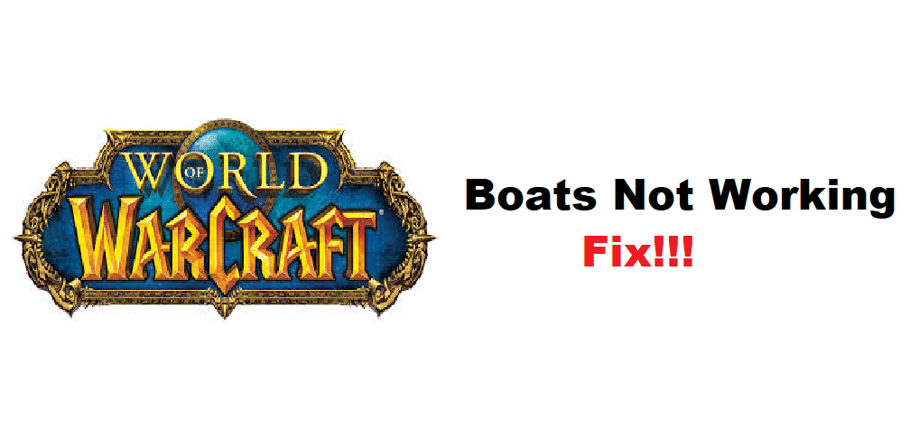 wow boats not working