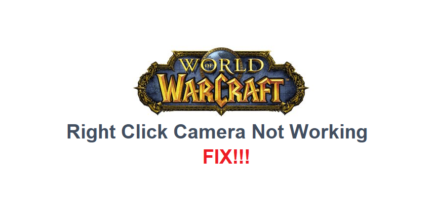 wow right click camera not working