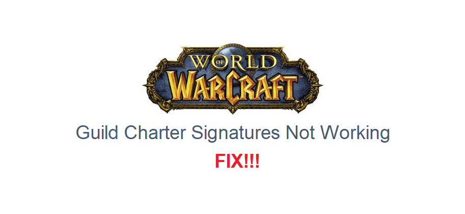 guild charter signatures not working wow