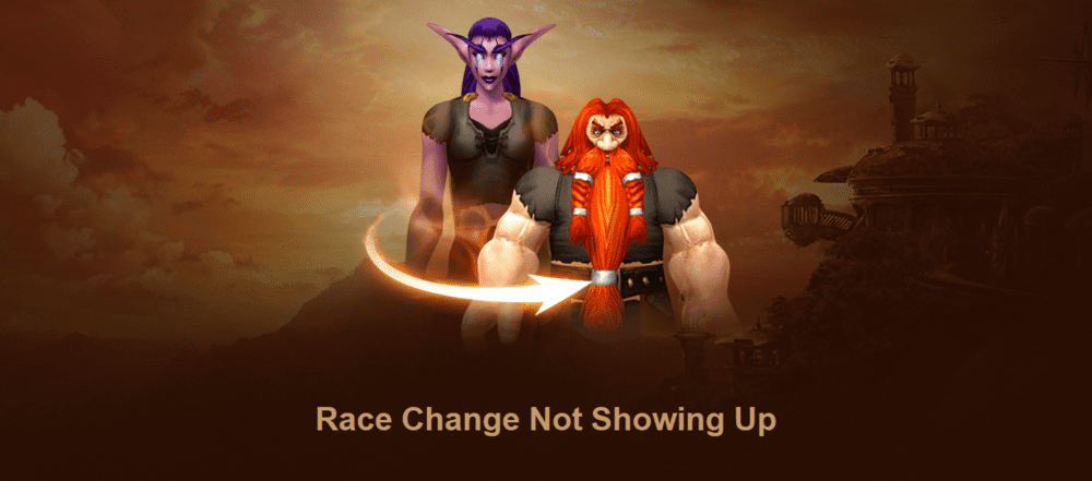 race change not showing up wow