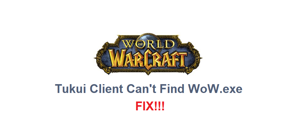 tukui client can't find wow.exe