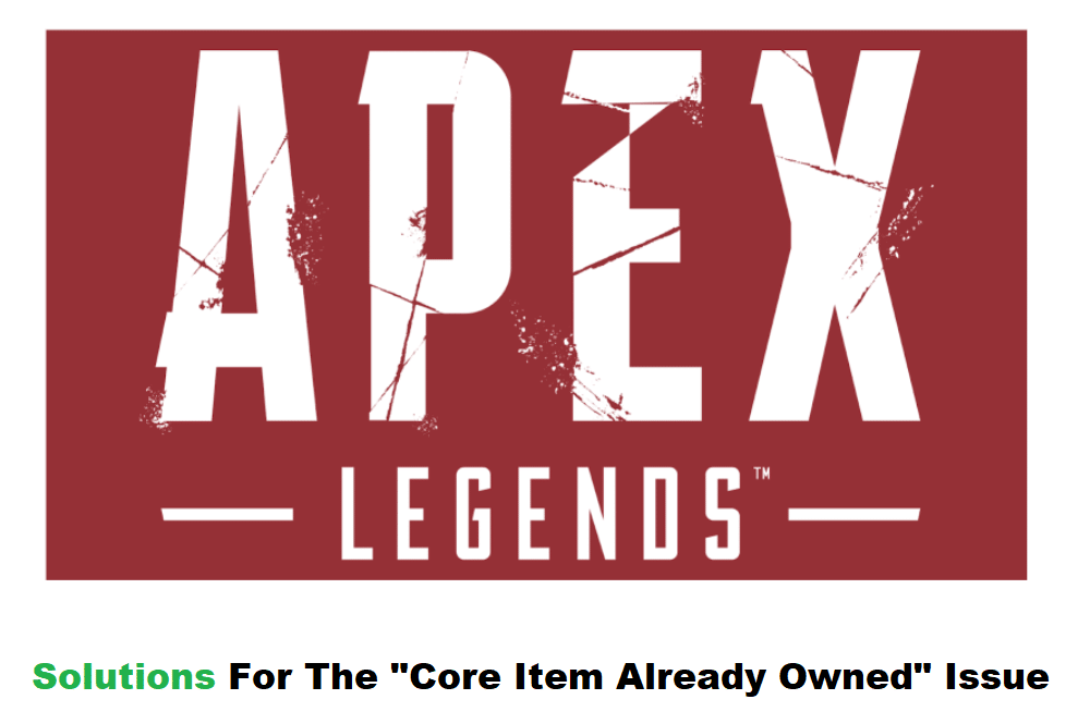 core item already owned apex legends