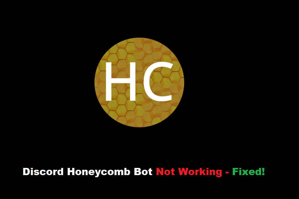 discord honeycomb not working