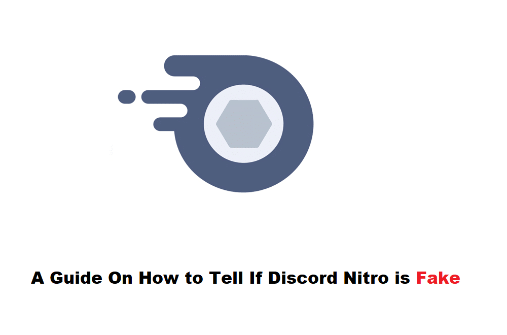 how to tell if discord nitro is fake