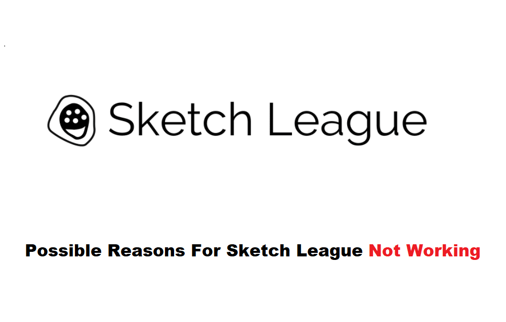 sketch league not working