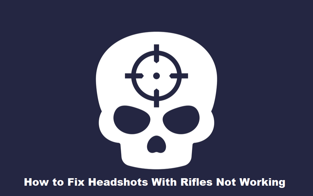 fortnite get headshots with rifles not working