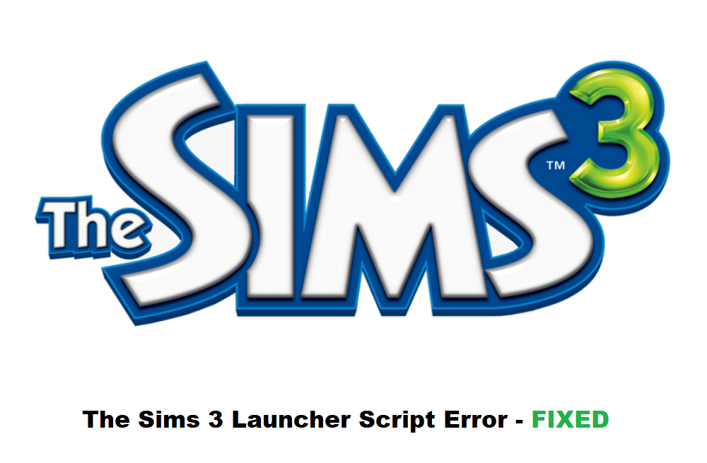 sims 3 launcher script error