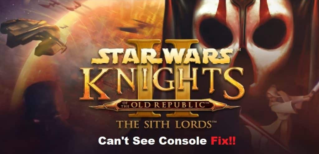 kotor 2 can't see console