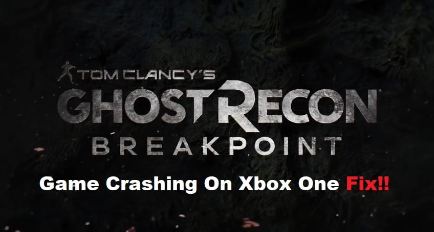 ghost recon breakpoint crashing xbox one