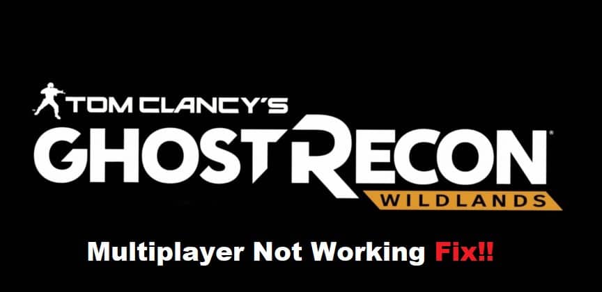ghost recon wildlands multiplayer not working