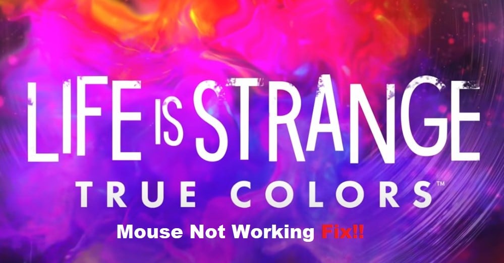 life is strange mouse not working