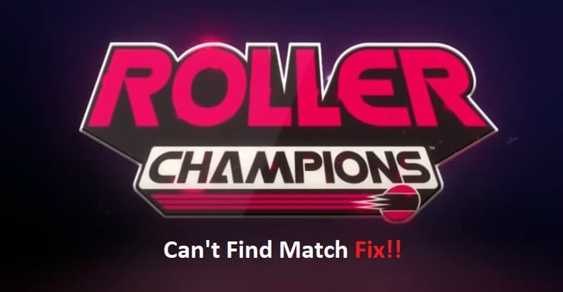 Roller Champions Can't Find Match