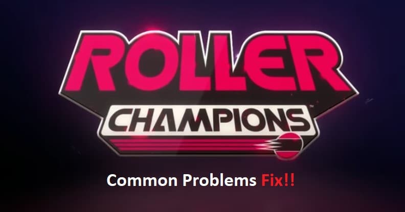 roller champions problems